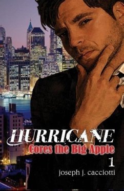 Hurricane Cores the Big Apple - Cacciotti, Joseph J.