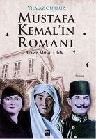 Mustafa Kemalin Romani - Gürbüz, Yilmaz