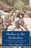 Mother to the Motherless (eBook, ePUB)