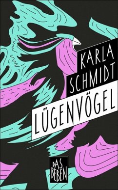Lügenvögel (eBook, ePUB) - Schmidt, Karla