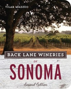 Back Lane Wineries of Sonoma, Second Edition (eBook, ePUB) Cover Back Lane Wineries of Sonoma, Second Edition (eBook, ePUB)
