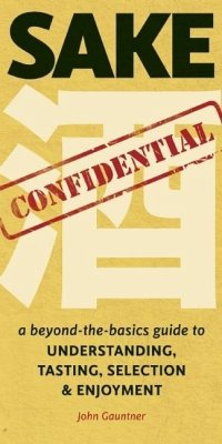 Sake Confidential (eBook, ePUB) - Gauntner, John