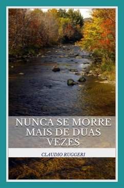 Cover Nunca Se Morre Mais De Duas Vezes (eBook, ePUB)
