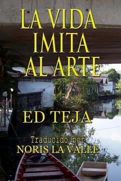 La Vida Imita al Arte (eBook, ePUB) - Teja, Eduardo