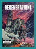 Degenerazione (eBook, ePUB) Degenerazione (eBook, ePUB)