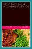 TRINTA NUANCES DE ACOMPANHAMENTOS - Pratos da tradicao culinaria italiana (eBook, ePUB) TRINTA NUANCES DE ACOMPANHAMENTOS - Pratos da tradicao culinaria italiana (eBook, ePUB)