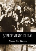 Sobreviviendo el Mal (eBook, ePUB) Sobreviviendo el Mal (eBook, ePUB)
