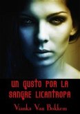 Un Gusto Por La Sangre Licántropa (eBook, ePUB)