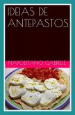 IDEIAS DE ANTEPASTOS Muitos antepastos da tradicao italiana (eBook, ePUB) IDEIAS DE ANTEPASTOS Muitos antepastos da tradicao italiana (eBook, ePUB)