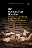 The Machiavellian Librarian (eBook, ePUB)