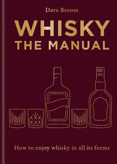 Whisky: The Manual (eBook, ePUB) - Broom, Dave