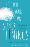 Stitch Your Own Silver Linings (eBook, ePUB)