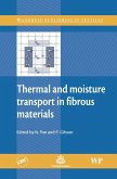 Thermal and Moisture Transport in Fibrous Materials (eBook, ePUB)