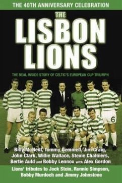 The Lisbon Lions (eBook, ePUB) - Mcneill, Billy; Craig, Jim; Gemmell, Tommy