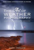 Art of Weather Photography - A Comprehensive Guide for Beginners (eBook, ePUB)