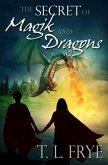 Secret of Magik and Dragons (eBook, ePUB)