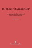 The Theater of Augustin Daly