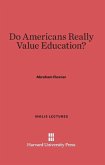 Do Americans Really Value Education?