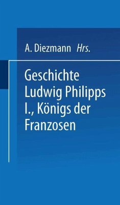 Geschichte Ludwig Philipps I., Königs der Franzosen - Boudin, A.;Mouttet, F.