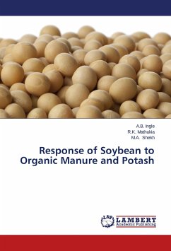 Response of Soybean to Organic Manure and Potash - Shekh, M. A.;Mathukia, R. K.;Ingle, A. B.