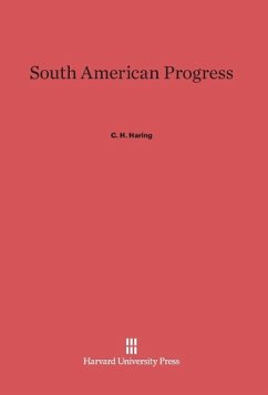 South American Progress - Haring, C. H.