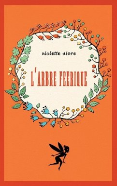 L'arbre féerique - Sicre, Violette