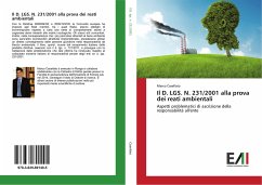 Il D. LGS. N. 231/2001 alla prova dei reati ambientali - Casellato, Marco