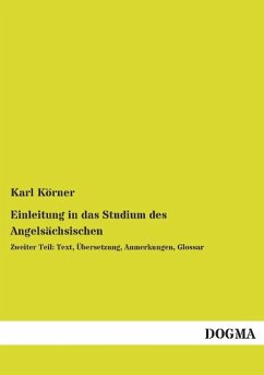 Einleitung in das Studium des Angelsächsischen - Körner, Karl