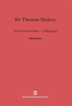 Sir Thomas Malory - Hicks, Edward