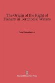 The Origin of the Right of Fishery in Territorial Waters