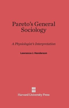 Pareto's General Sociology - Henderson, Lawrence J.