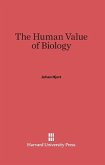 The Human Value of Biology