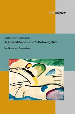 Selbstwertstreben und Selbstwertgefühl (eBook, PDF) - Kaminski, Katharina