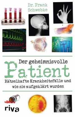 Der geheimnisvolle Patient (eBook, PDF) - Schwebke, Frank