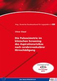 Die Pulsoximetrie im klinischen Screening des Aspirationsrisikos nach cerebrovaskulärer Hirnschädigung (eBook, PDF)