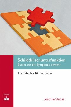 Schilddrüsenunterfunktion (eBook, PDF) - Strienz, Joachim
