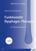 Funktionelle Dysphagie-Therapie (eBook, PDF)