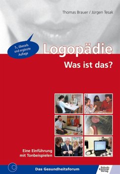 Logopädie - Was ist das? Eine Einführung mit Tonbeispielen (eBook, PDF) - Brauer, Thomas; Tesak, Jürgen