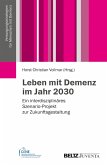 Leben mit Demenz im Jahr 2030 (eBook, PDF)