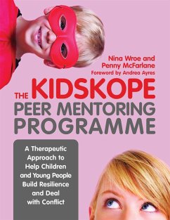 The Kidskope Peer Mentoring Programme - Mcfarlane, Penny; Wroe, Nina