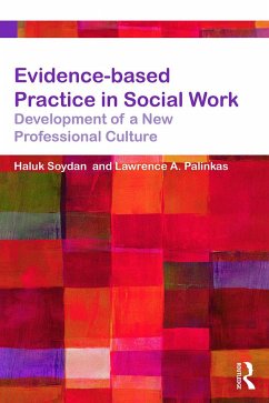 Evidence-based Practice in Social Work - Soydan, Haluk; Palinkas, Lawrence A