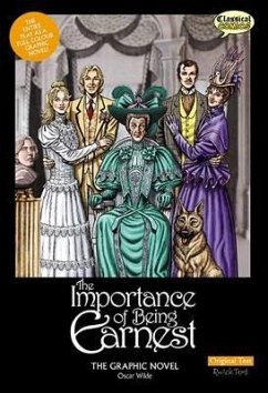 Importance of Being Earnest the Graphic Novel - Wilde, Oscar