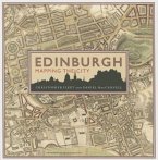 Edinburgh: Mapping the City