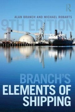 Branch's Elements of Shipping - Branch, Alan Edward;Robarts, Michael