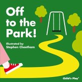 Off to the Park! Off to the Park!
