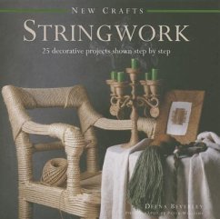 New Crafts: Stringwork: 25 Decorative Projects Shown Step by Step - Beverley, Deena