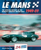 Le Mans 1949-59: The Official History of the World's Greatest Motor Race
