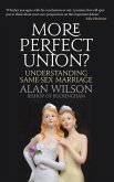 More Perfect Union: Understanding Same-Sex Marriage