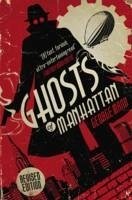 Ghosts of Manhattan (A Ghost Novel) - Mann, George