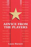 Advice from the Players